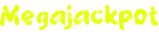 Megajackpot